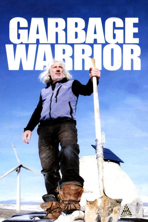 Movie poster for Garbage Warrior (2007)