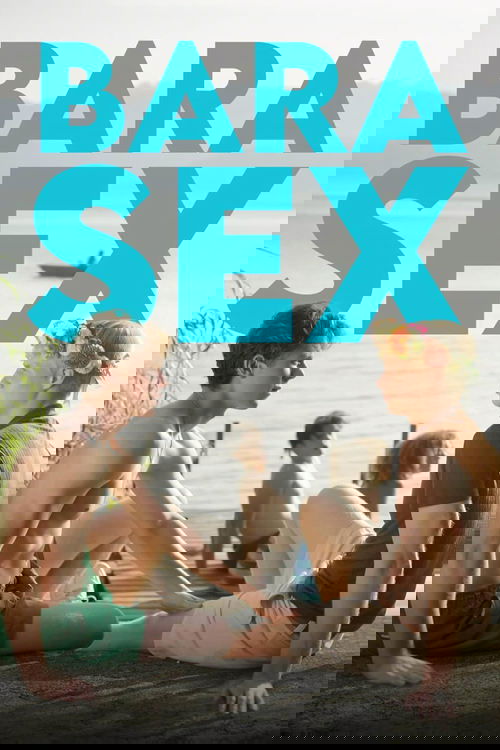 Bara Sex poster