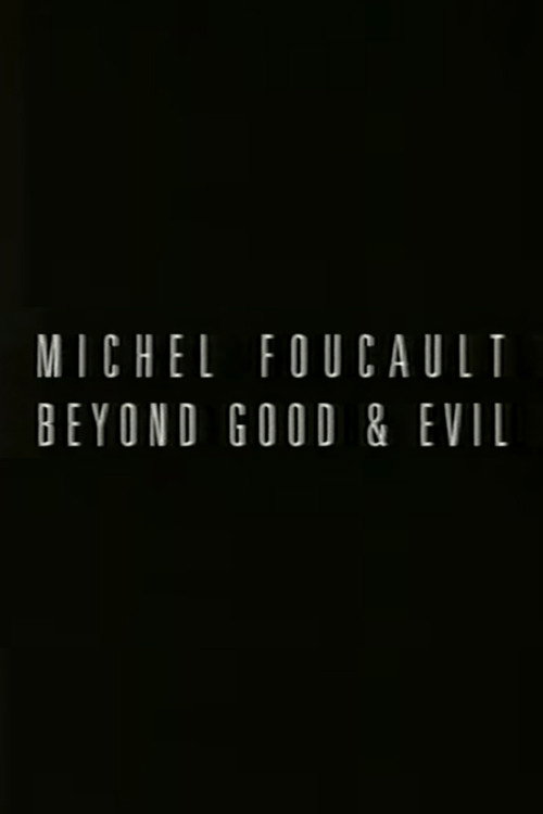 Movie poster for Michel Foucault: Beyond Good and Evil (1993)