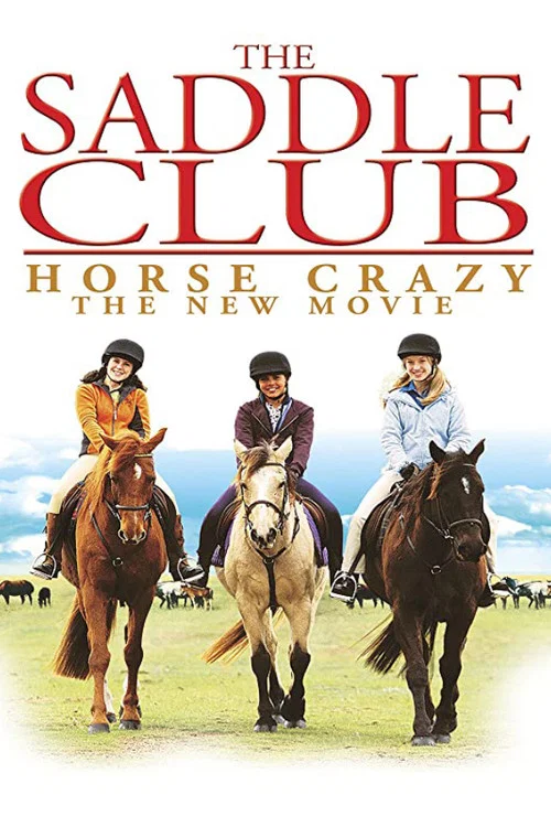 Movie poster for The Saddle Club: Horse Crazy (2005)