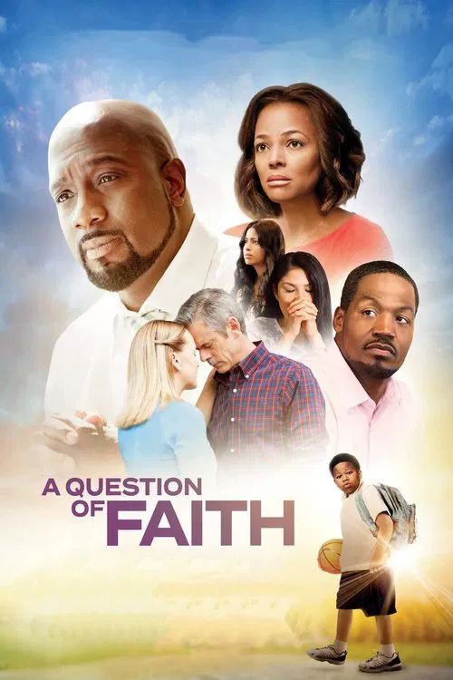 Movie poster for A Question of Faith (2017)