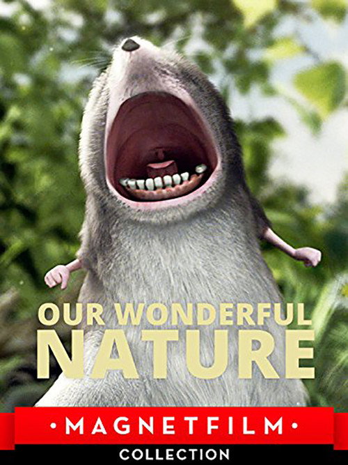 Movie poster for Our Wonderful Nature (2008)