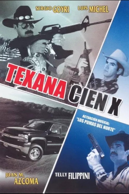 Movie poster for Texana cien X (1997)