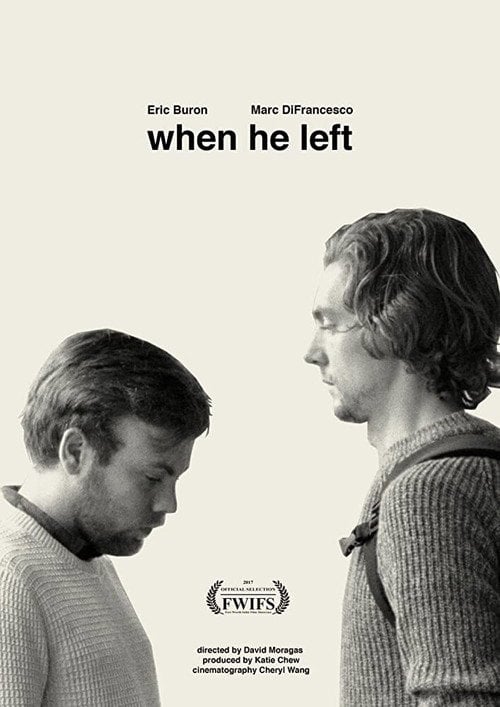 Movie poster for When He Left (2017)