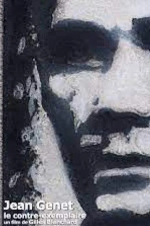 Movie poster for Jean Genet, le contre exemplaire (2010)