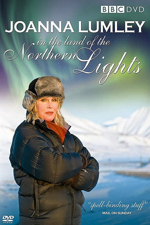 Movie poster for Joanna Lumley in the Land of the Northern Lights (2008)