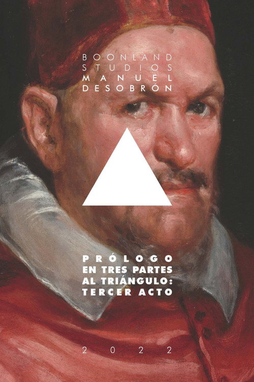 Movie poster for Prólogo en Tres partes al Triángulo: Tercer acto (2022)