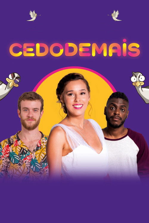 Movie poster for Cedo Demais (2024)