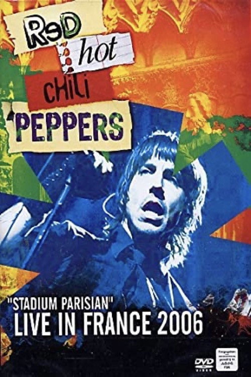 Movie poster for Red Hot Chili Peppers "Stadium Parisian" 2006 (2009)