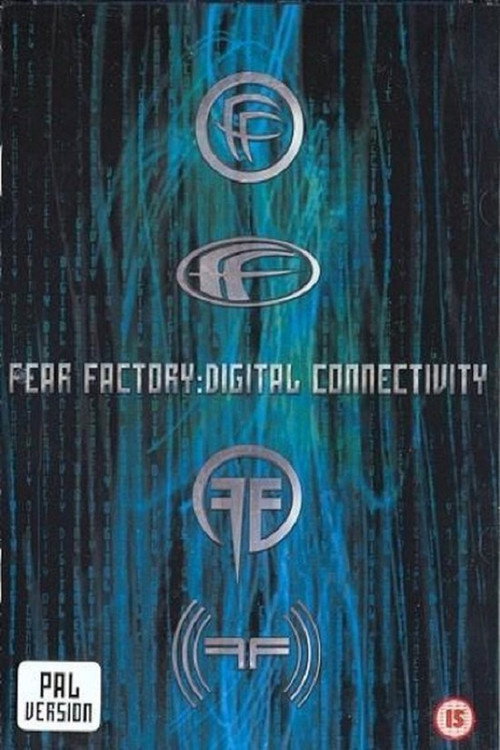 Movie poster for Fear Factory: Digital Connectivity (2001)