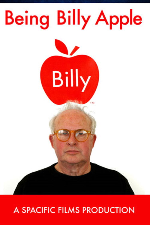 Movie poster for Being Billy Apple (2008)