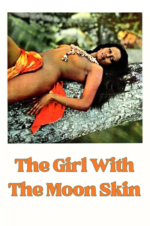 Movie poster for The Girl with the Moon Skin (1972)