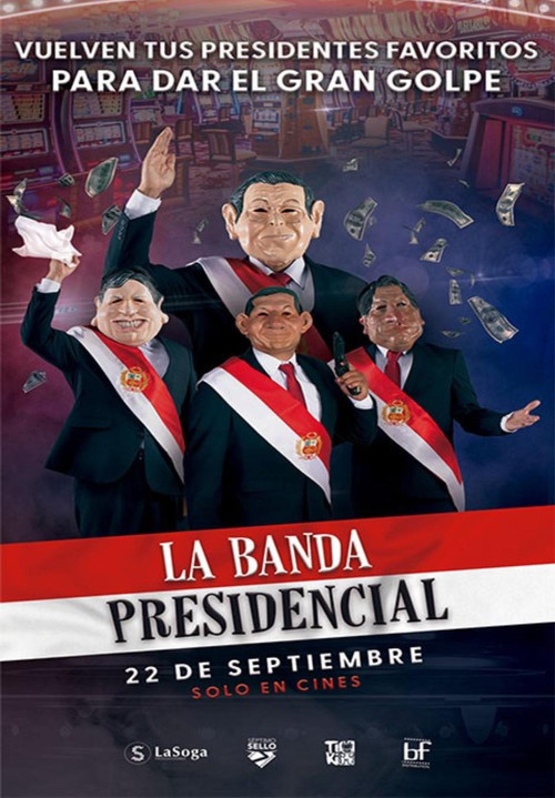 Movie poster for La banda presidencial (2022)