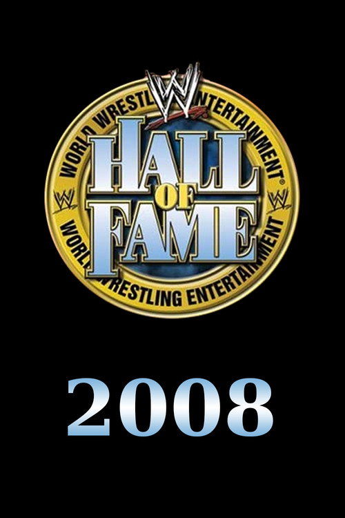 Movie poster for WWE Hall of Fame 2008 (2008)