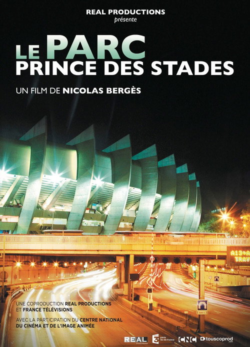 Movie poster for Le Parc, Prince des stades (2013)