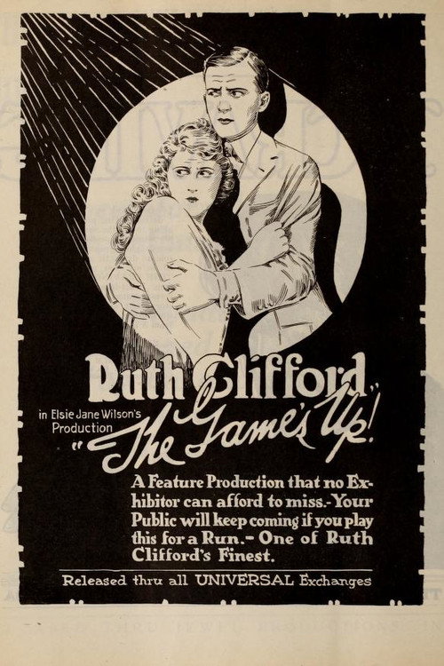 Movie poster for The Game's Up (1919)