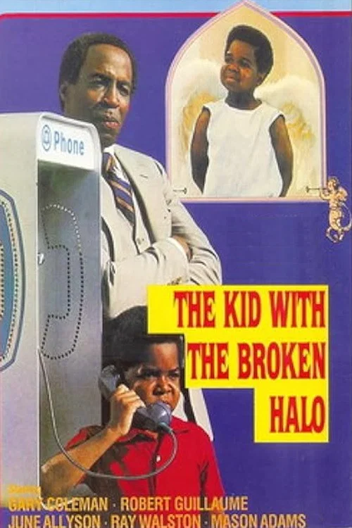 Movie poster for The Kid with the Broken Halo (1982)