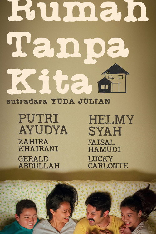 Movie poster for Rumah Tanpa Kita (2024)