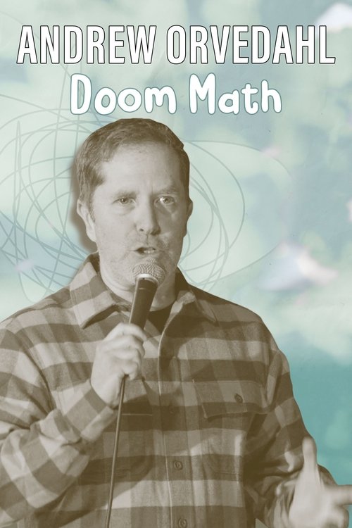 Movie poster for Andrew Orvedahl: Doom Math (2024)