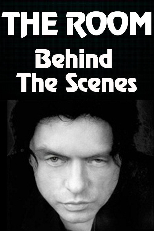 Movie poster for Behind the Scenes of "The Room" (2005)