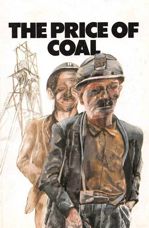 Movie poster for The Price of Coal, Part 1: Meet the People (1977)
