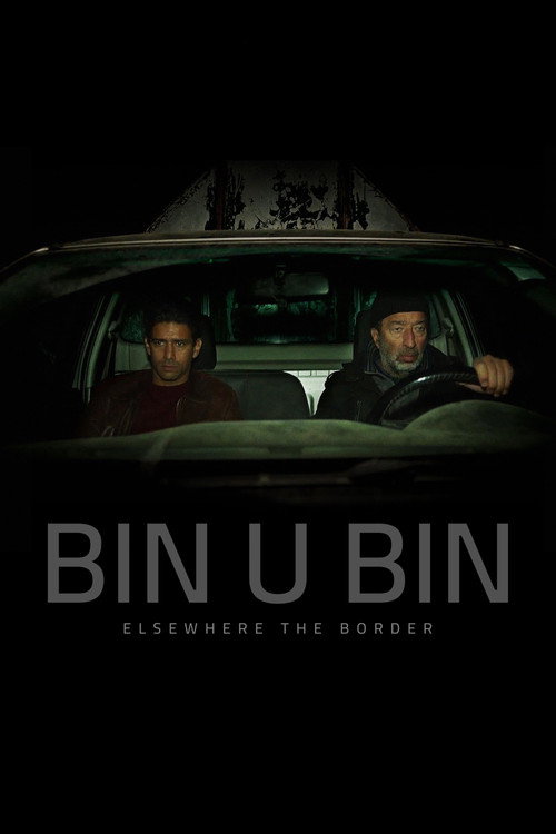 Movie poster for Bin U Bin, Elsewhere the Border (2024)
