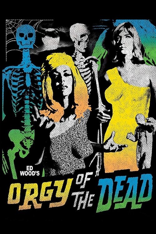 Movie poster for Orgy of the Dead (1965)