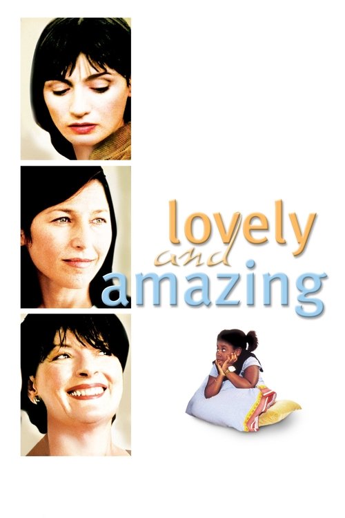 Movie poster for Lovely & Amazing (2002)