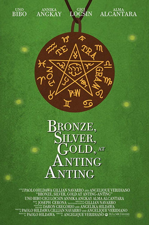 Movie poster for Bronze, Silver, Gold at Anting-anting (2019)