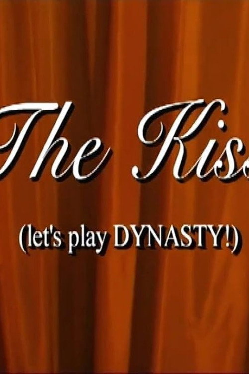 Movie poster for The Kiss (Let's Play Dynasty!) (2000)