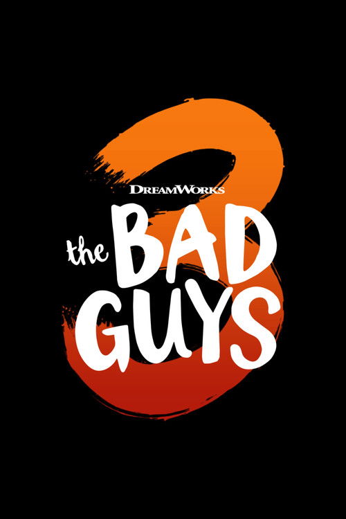 Movie poster for The Bad Guys 3