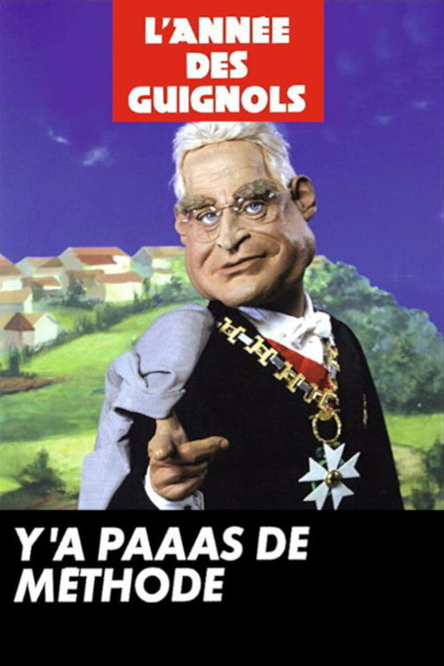 Movie poster for L'Année des Guignols - Y'a paaas de méthode (1998)