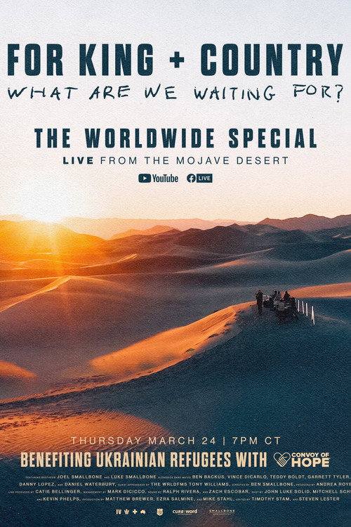 Movie poster for For King & Country - What Are We Waiting For? - The Worldwide Special (2022)