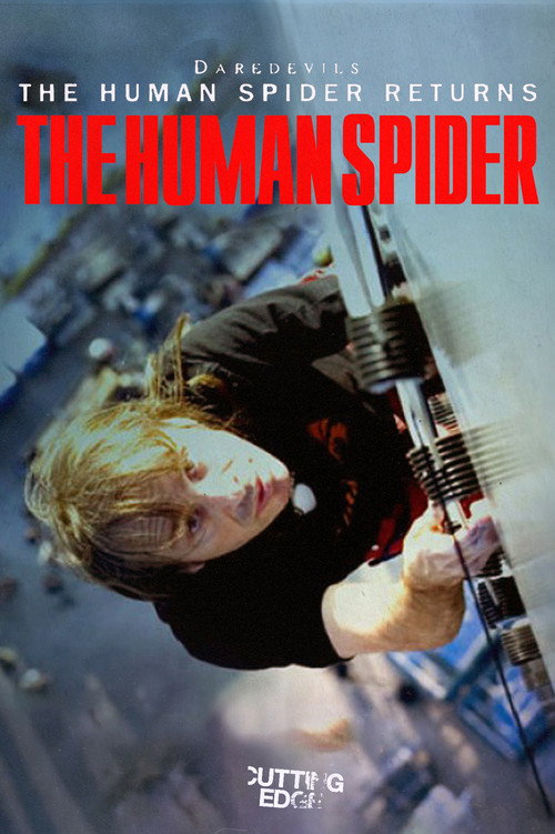 Movie poster for Cutting Edge - The Human Spider (2008)