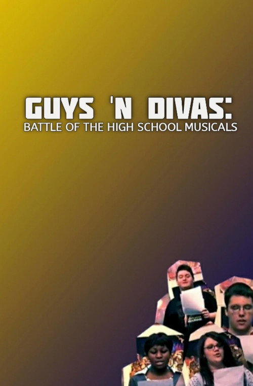 Movie poster for Guys 'N Divas: Battle of the High School Musicals (2009)