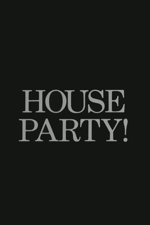 Movie poster for House Party! (1983)