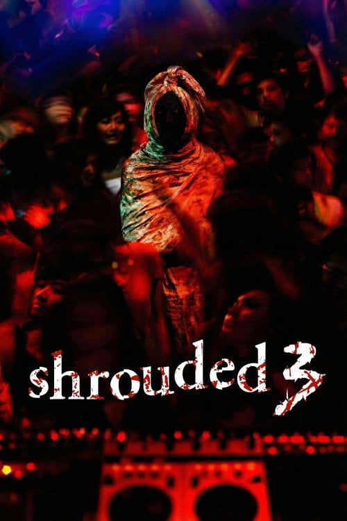 Movie poster for Shrouded 3 (2007)