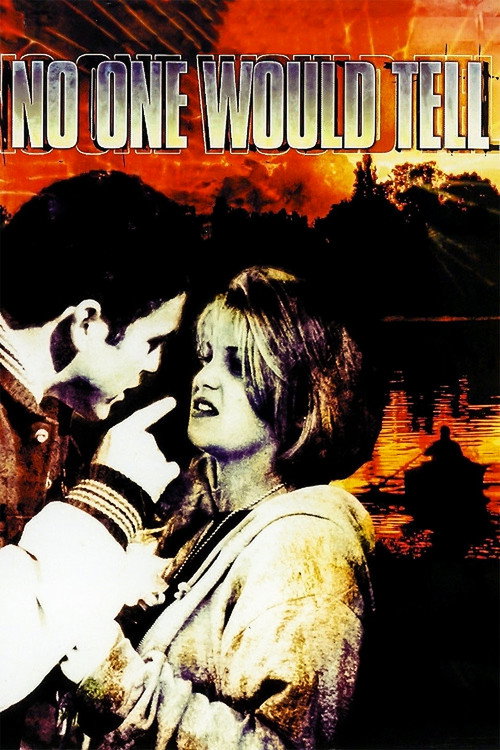 Movie poster for No One Would Tell (1996)