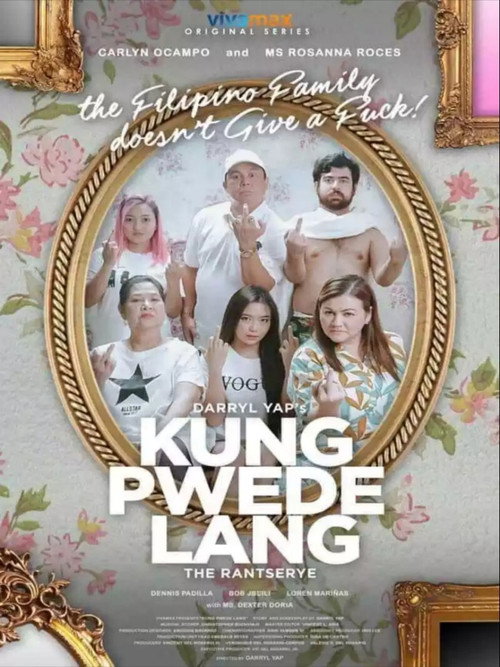 Kung Pwede Lang poster