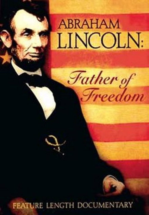 Movie poster for Abraham Lincoln - Father of Freedom (2014)