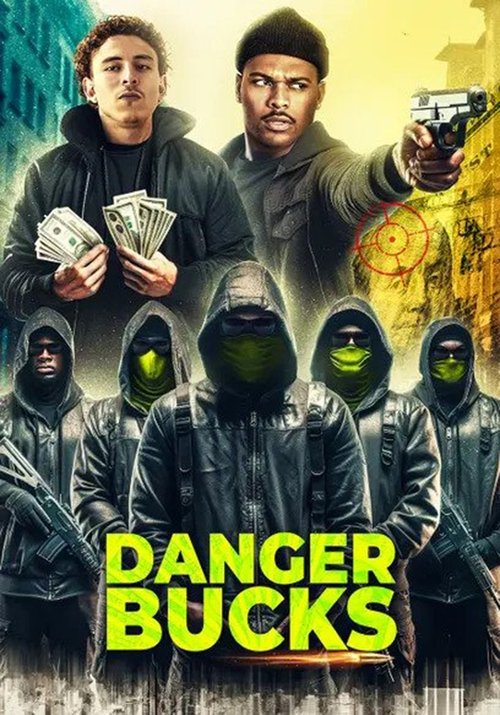 Movie poster for Danger Bucks (2023)