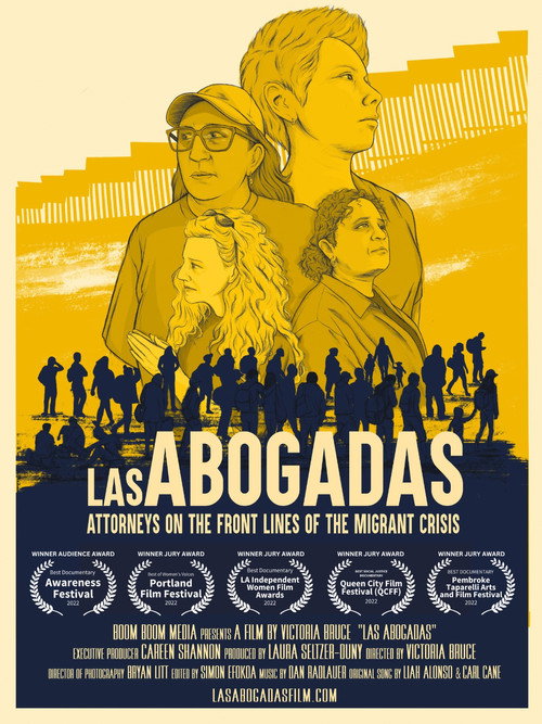 Movie poster for Las Abogadas: Attorneys on the Front Lines of the Migrant Crisis (2022)