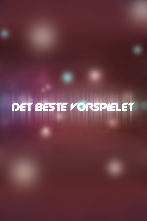 Series poster for Det beste vorspielet (2015)
