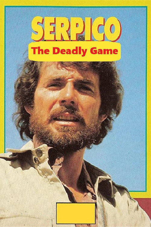 Movie poster for Serpico: The Deadly Game (1976)
