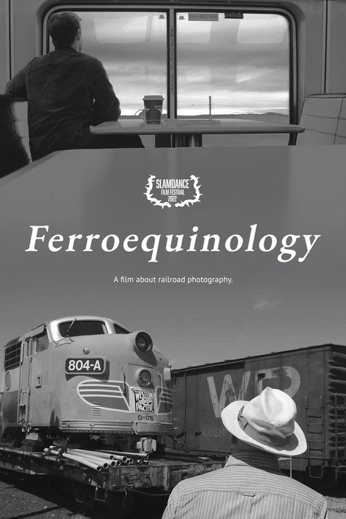 Movie poster for Ferroequinology (2021)