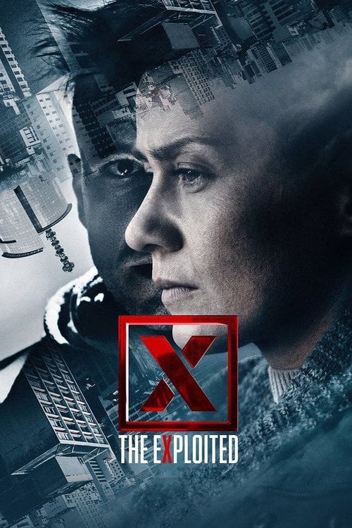 Movie poster for X - The eXploited (2018)
