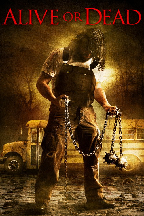 Movie poster for Alive or Dead (2009)