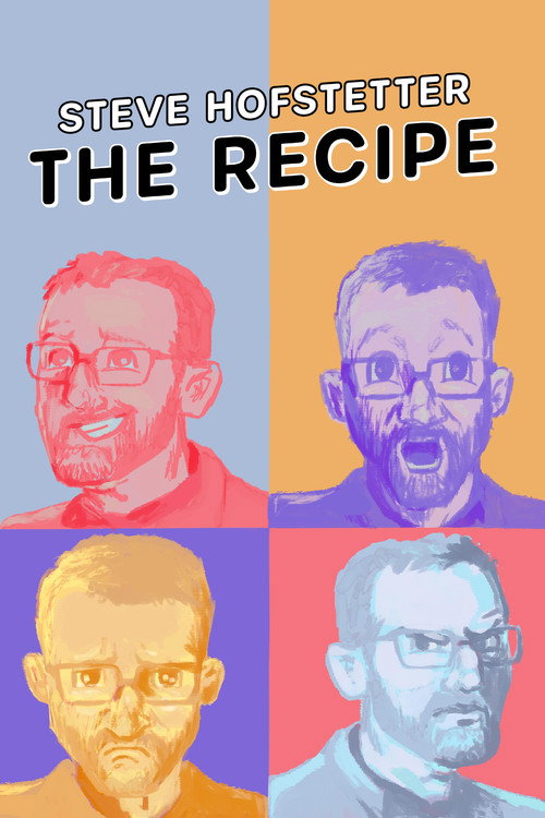 Movie poster for Steve Hofstetter: The Recipe (2023)