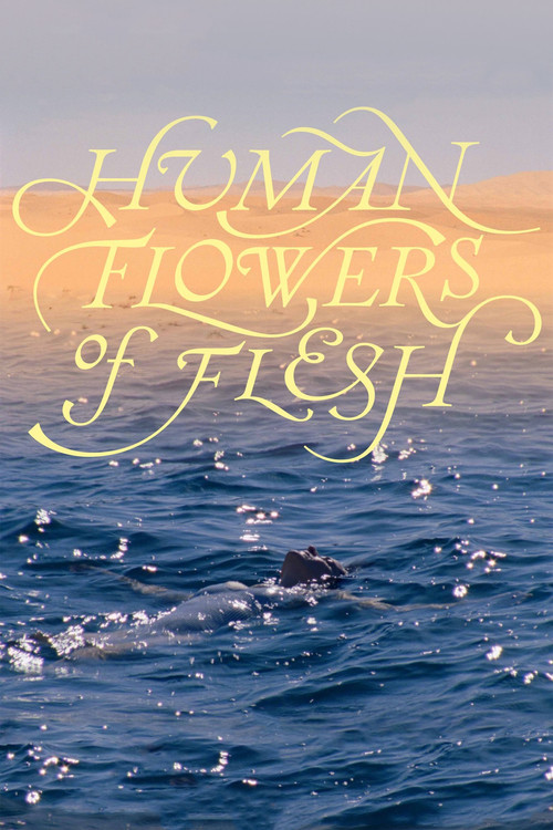Movie poster for Human Flowers of Flesh (2023)