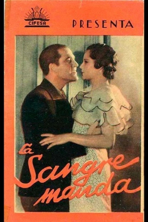 Movie poster for La sangre manda (1934)